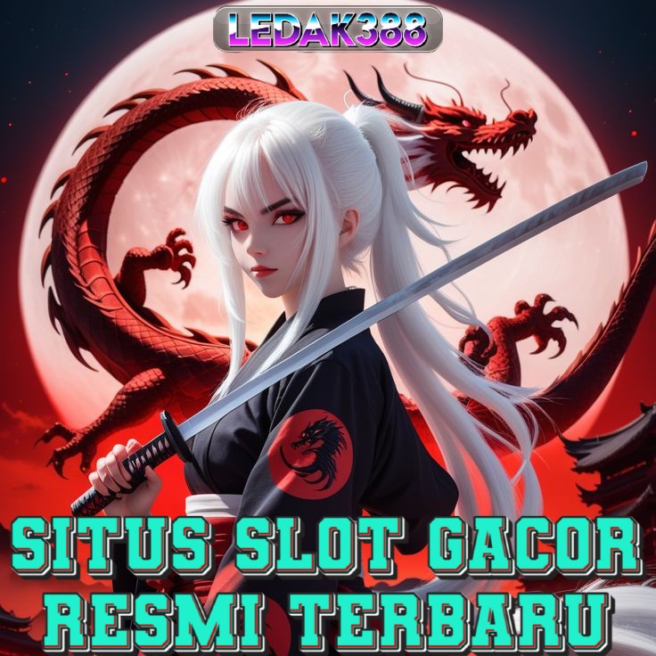 LEDAK388 : BANDAR SITUS SLOT ONLINE TERBARU AGEN SLOT88 RESMI TERPERCAYA